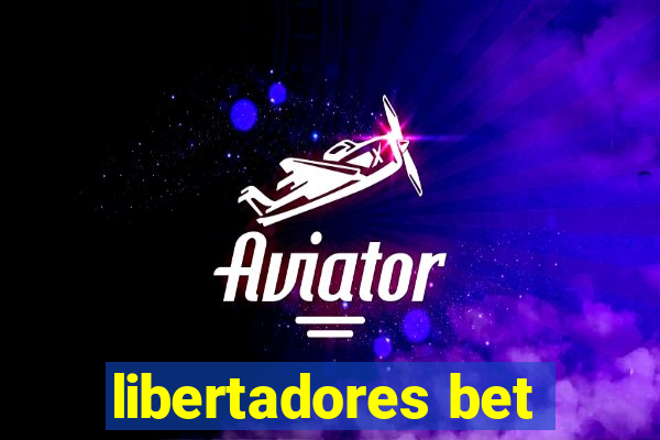 libertadores bet