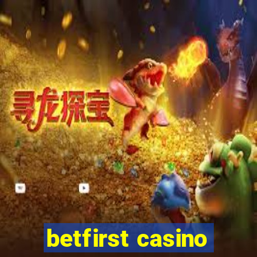 betfirst casino