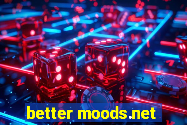 better moods.net