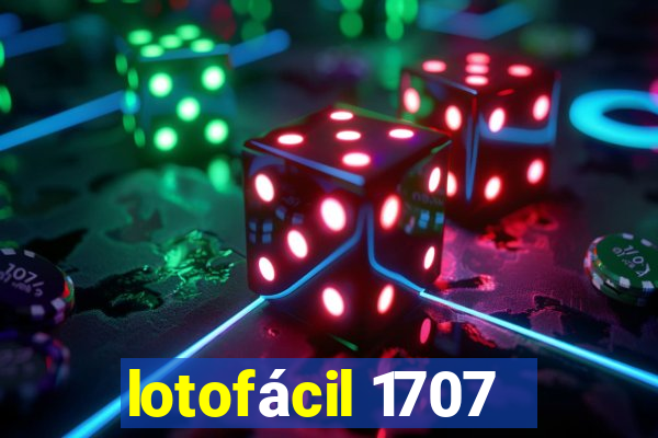 lotofácil 1707