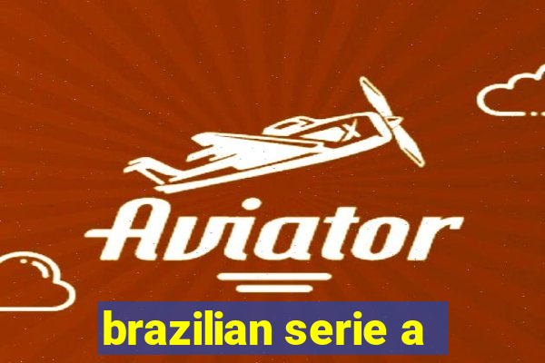 brazilian serie a