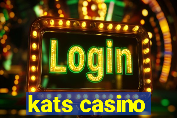 kats casino