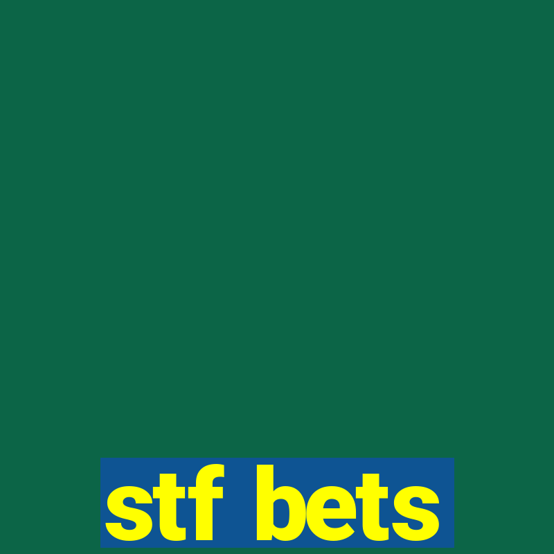 stf bets