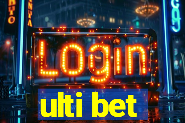 ulti bet