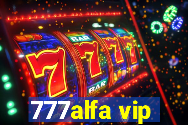 777alfa vip