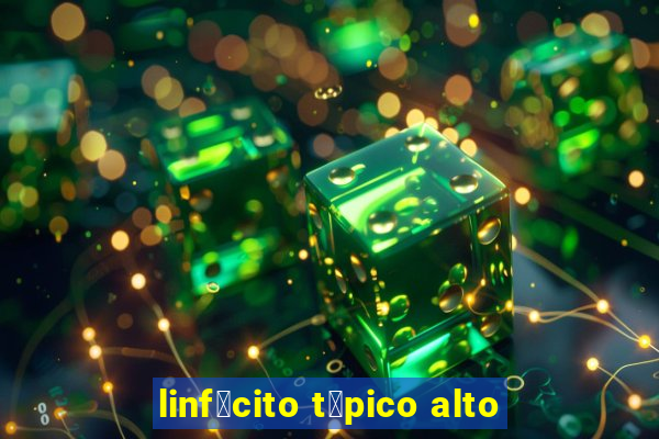 linf贸cito t铆pico alto