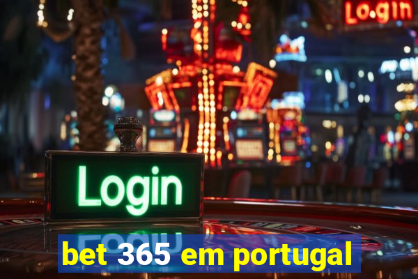 bet 365 em portugal