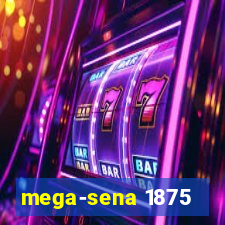 mega-sena 1875