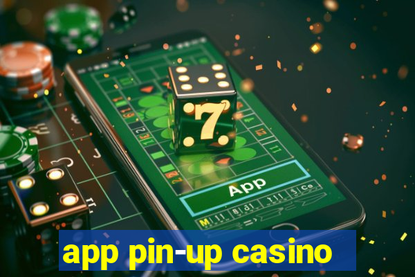 app pin-up casino