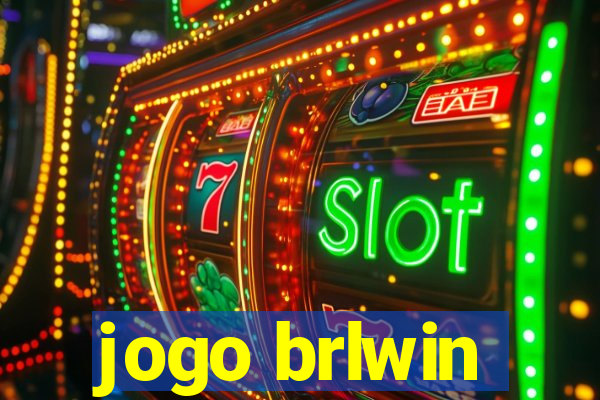 jogo brlwin