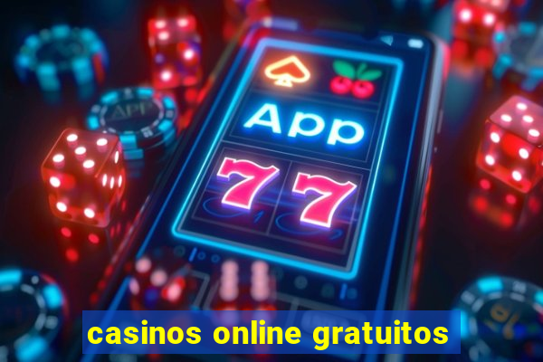 casinos online gratuitos