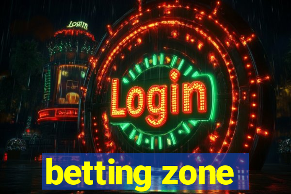 betting zone