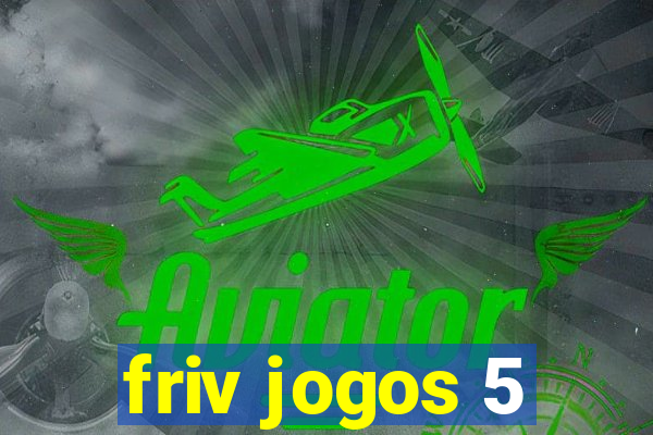 friv jogos 5