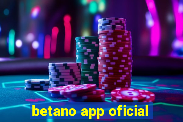 betano app oficial