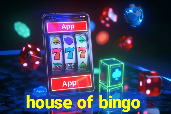 house of bingo