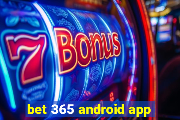 bet 365 android app