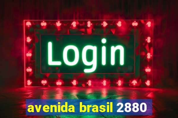 avenida brasil 2880