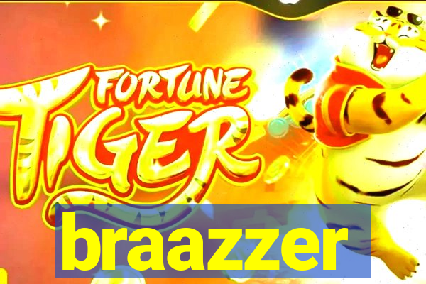 braazzer