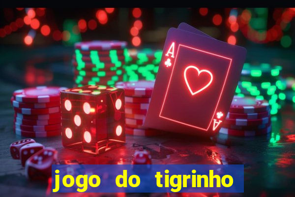 jogo do tigrinho com rodadas gratis