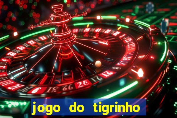 jogo do tigrinho com rodadas gratis