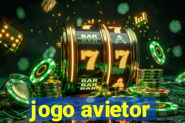 jogo avietor