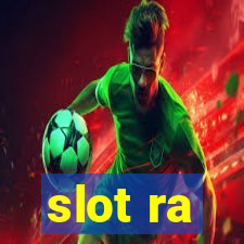 slot ra