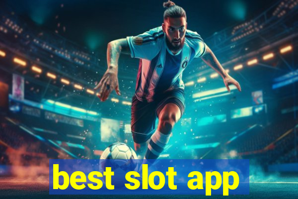 best slot app