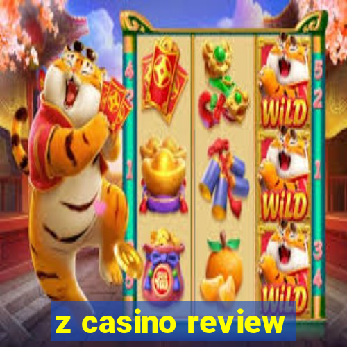 z casino review