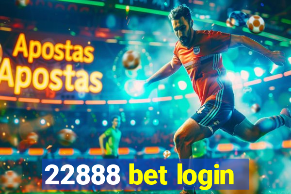 22888 bet login