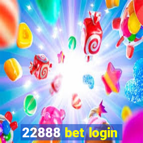 22888 bet login