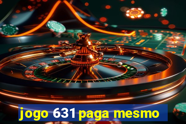 jogo 631 paga mesmo