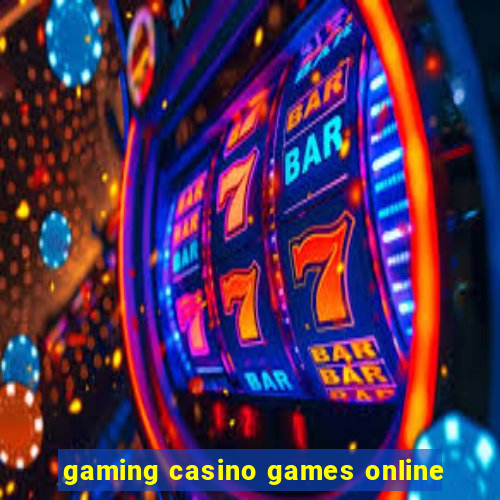 gaming casino games online