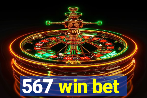 567 win bet