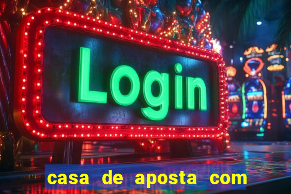 casa de aposta com rodadas gratis