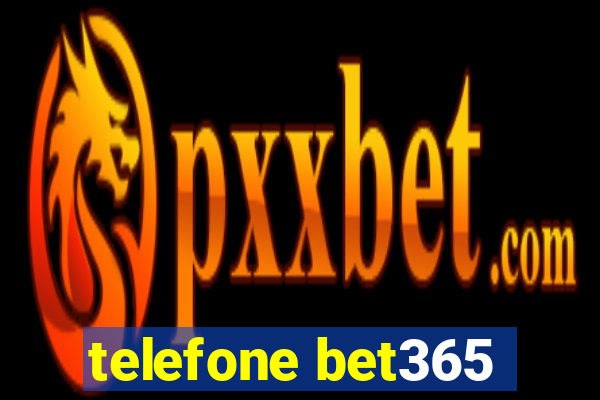 telefone bet365