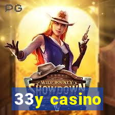 33y casino