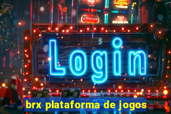 brx plataforma de jogos