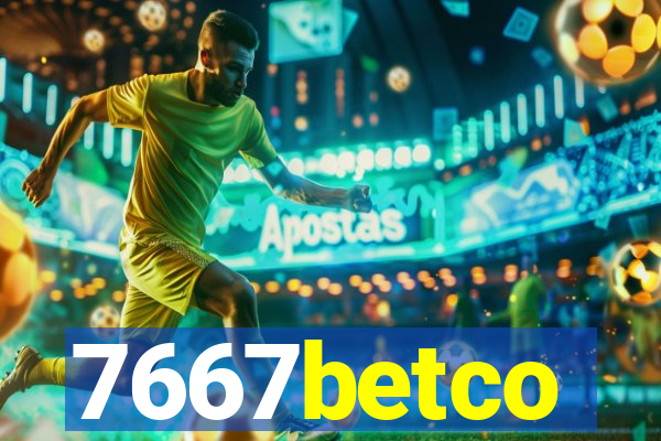 7667betco