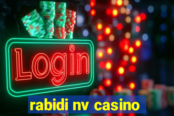 rabidi nv casino