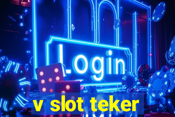 v slot teker