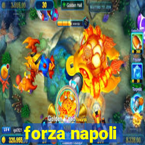 forza napoli