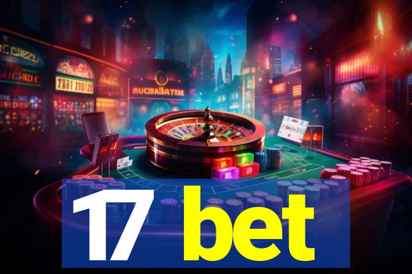 17 bet