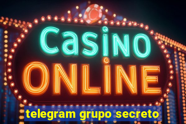 telegram grupo secreto