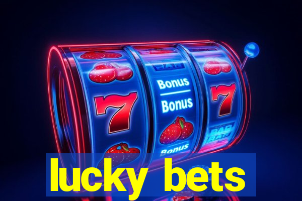 lucky bets