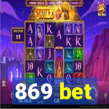 869 bet