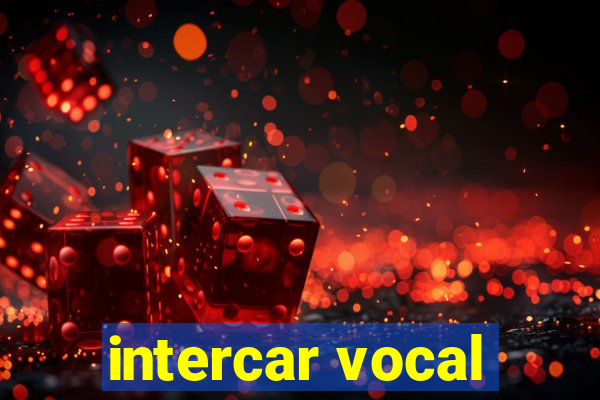 intercar vocal