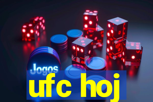 ufc hoj