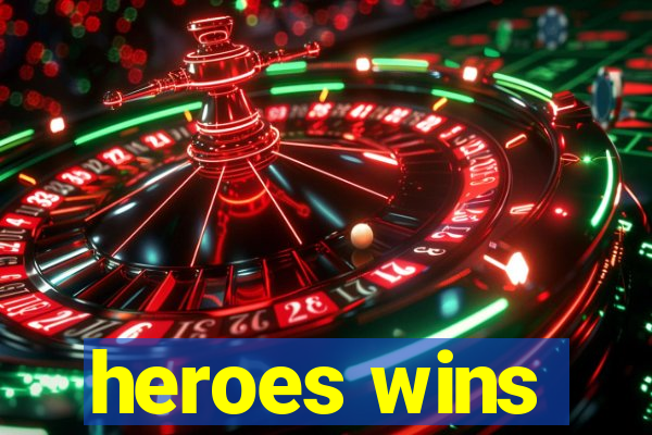 heroes wins