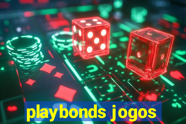 playbonds jogos