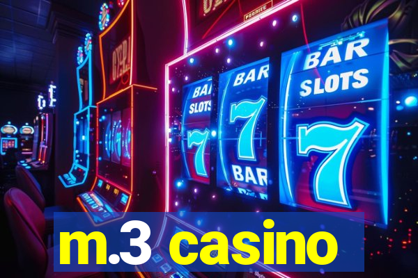 m.3 casino